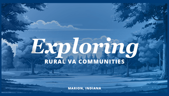A banner that says, “Exploring Rural VA Communities” and “Marion, Indiana” against a backdrop of an open field surrounded by trees.