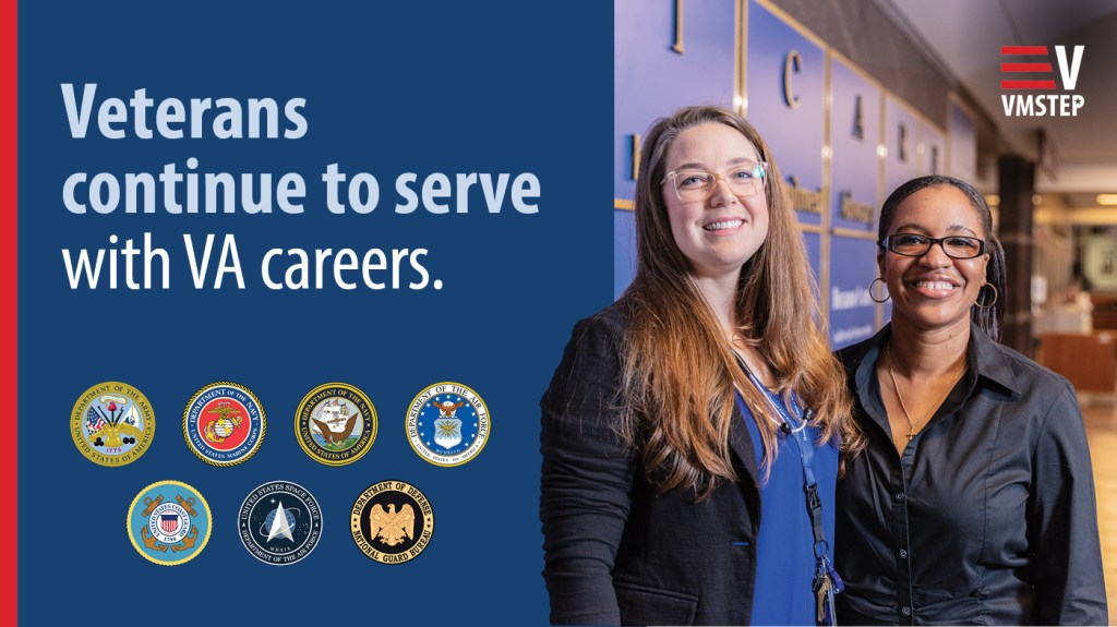 Two women smiling in a VA facility. Below them, the emblems of various military branches represent the VA's commitment to supporting Veterans from all services through Federal employment opportunities.